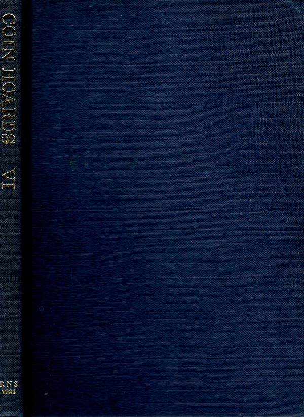A.A.V.V. -  Coin Hoards volume VI. London, 1981. pp. 188, tavv. nel testo b\n. rilegatura editoriale rigida,  ottimo stato.
