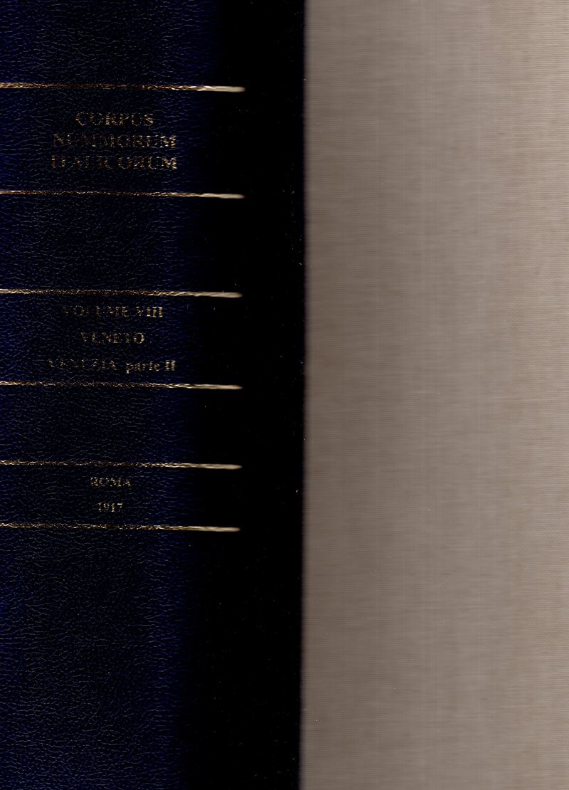 A.A.V.V. - Corpus Nummorum Italicorum. Vol. VIII. Veneto Venezia parte II. da Leonardo Donà alla ...