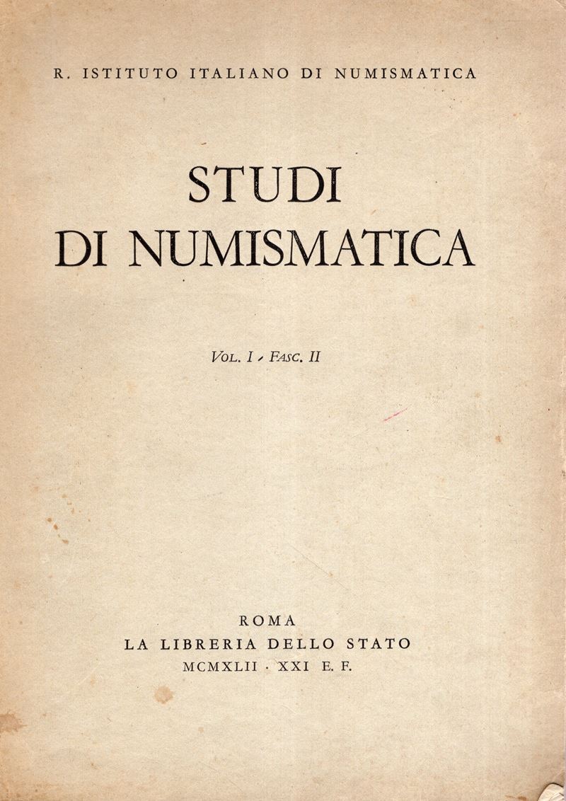 AA. - VV. - Studi di Numismatica. Vol.I fasc. II. Roma, 1942. pp. 105-344, tavole e illustrazioni...