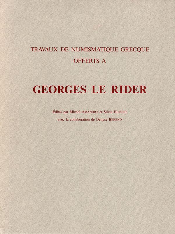 AA.-VV. -  Travaux de numismatique grecque offert a GEORGES LE RIDER. London, 1999.  pp xi - 450, tavole 50. rilegatura editoriale, ottimo stato, importanti lavori di numismatica greca.