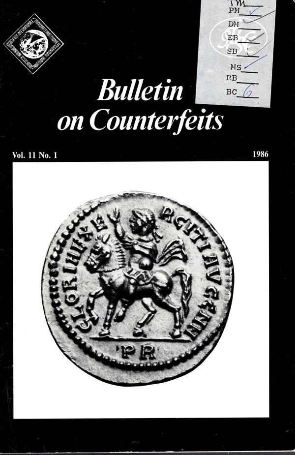 AA.VV. – Bulletin on counterfeits. Vol. 11 - N. 1,  1986. pp 28, illustrazioni nel testo. Brossura ed. buono stato, fascicolo molto importante, descrizioni e illustrazioni di monete romane di produzione bulgara molto raro e ricercato.