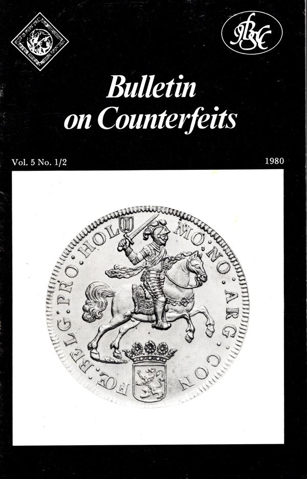 AA.VV. – Bulletin on counterfeits. Vol. 5 - N.1\2,  1980. pp 41, illustrazioni nel testo. Brossura ed. buono stato, molto raro e ricercato.