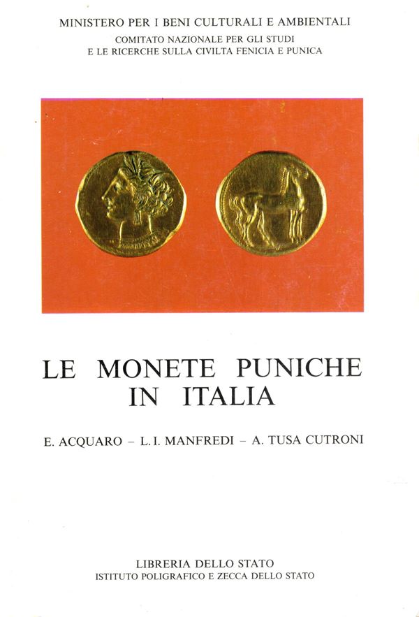 ACQUARO E.-MANFREDI L. I. - TUSA CUTRONI A. - Le monete puniche in Italia. Roma, 1991. pp 97, tavole, 7 a colori + illustrazioni nel testo. brossura ed. interno buono stato.