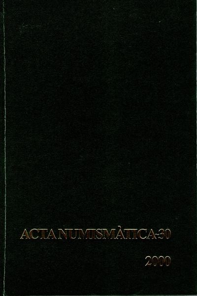 ACTA NUMISMATICA, Volume 30, Edizione di Barcellona, 2000