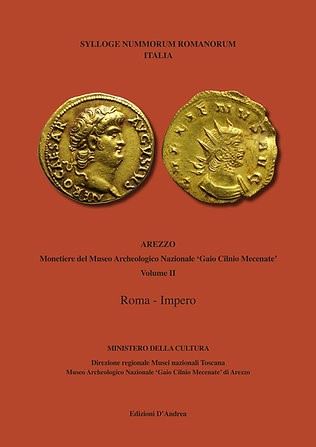 BANI STEFANO - CATALLI Fiorenzo - SyllogeNummorum Romanorum Italia. Vol. II. Roma - Impero. Museo Archeologico Nazionale ‘Gaio Cilnio Mecenate’ di Arezzo. Roseto degli Abruzzi, 2025. pp 288, illustrazioni a colori nel testo. Legatura ed. ottimo stato.