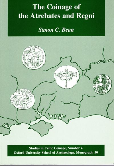 BEAN Simon C., The Coinage of the Atrebates and Regni