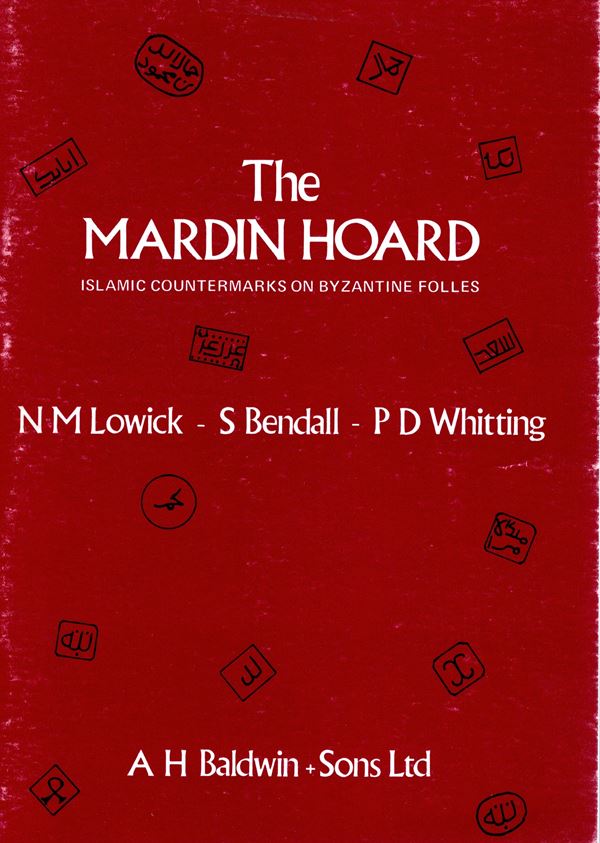 BENDALL  S. – LOWICK  N M. – WHITTING P D. -  The Mardin hoard. Islamic countermarks byzantine folles. London, 1977.  Pp.79,  tavv. 8. Ril. ed buono stato, importante documentazione.