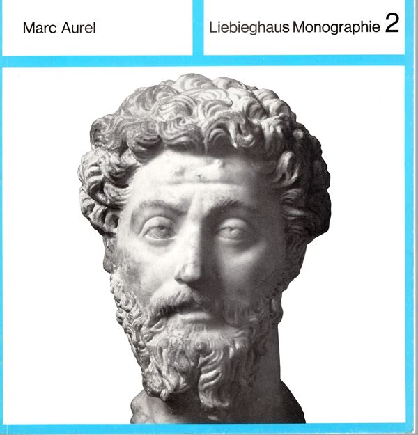 BERGMANN M. -  MARC AUREL. Frankfurt am Main, 1978.  pp 48, con 54 + 5 illustrazioni nel testo. rilegatura editoriale, buono stato, raro