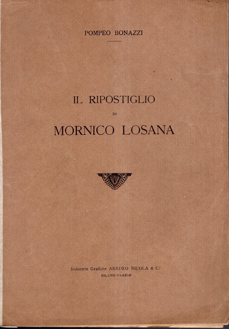BONAZZI Pompeo, Il ripostiglio di Mornico Losana, Milano 1919