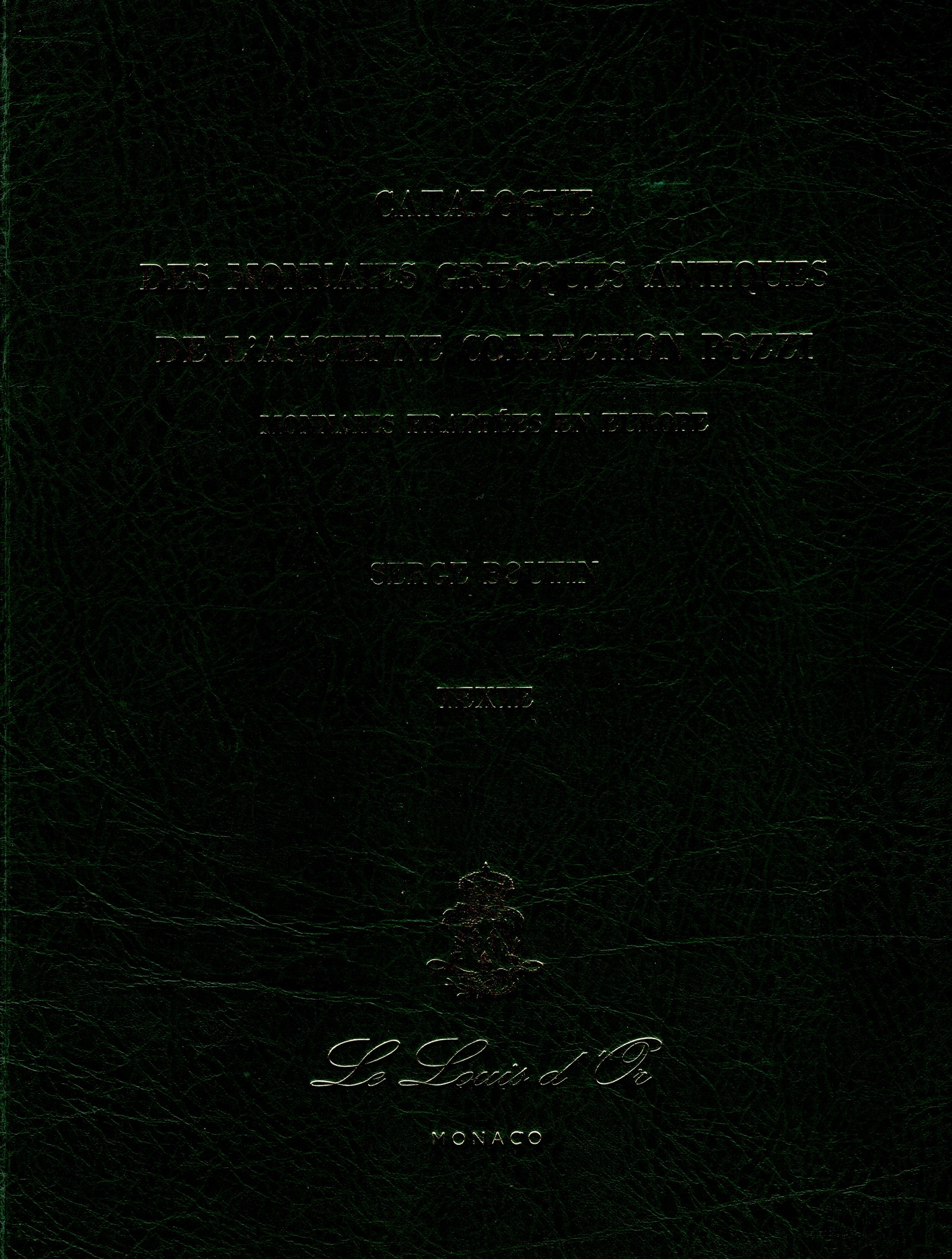 BOUTIN Serge, Catalogue des monnaies grecques antiques de l'ancienne collection Pozzi, Monaco, 19...