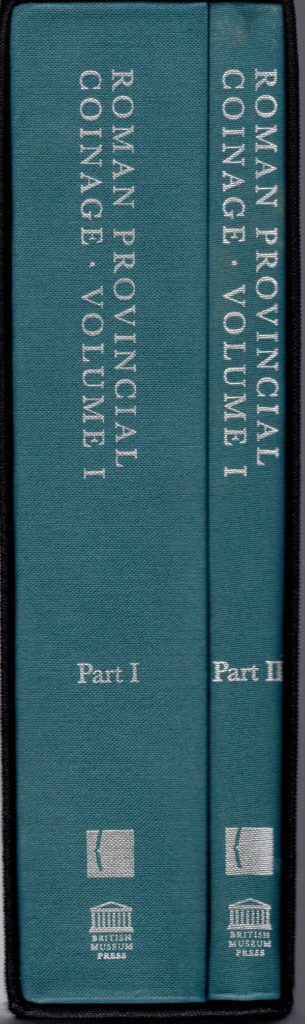 BURNETT  A.-AMANDRY M.- RIPOLLES  P.P. -  - Roman Provincial  coinage. Vol. I: from the death of Caesar to the of Vitellius ( 44 BC - AD 69) 2 Vol. in cofanetto. London\ Paris 1992. pp.xvii - 812, tavv. 195. rilegatura in cofanetto ed., ottimo stato, impo