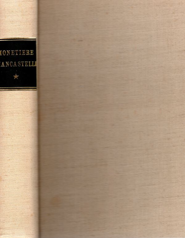 CESANO S. L. – Catalogo della collezione numismatica di Carlo Piancastelli. Forli, 1957. Pp. 451, tavv. 30. Rilegatura rigida ed. ottimo stato, una delle piu importanti collezione di monete romane e medaglioni. C.S. 16715