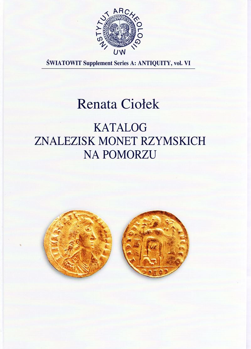 CIOLEK R., Katalog znalezisk monet rzymskich na Pomorzu