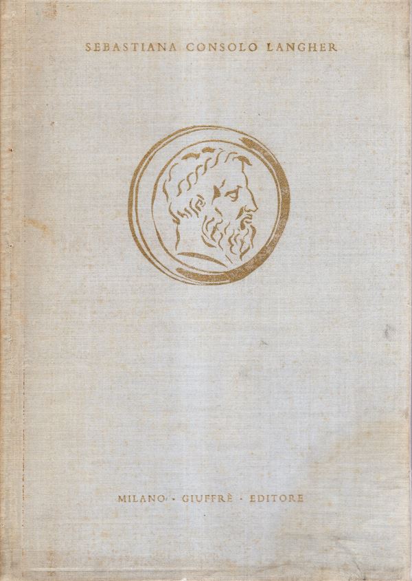 CONSOLO LANGHER Sebastiana  – Contributo alla storia della antica moneta bronzea in Sicilia. Varese, 1964. Pp. 406, tavole 140 b\n  + 32 a colori. legatura  ed. sciupata con macchie,  interno  buono stato, importante lavoro ancora oggi usata come riferime