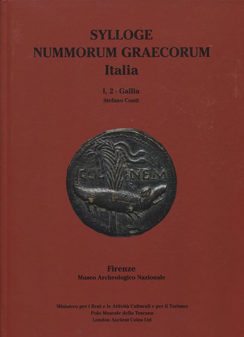 Conti S., Sylloge Nummorum Graecorum Italia. Vol. I, 2 - Gallia, Firenze, 2021
