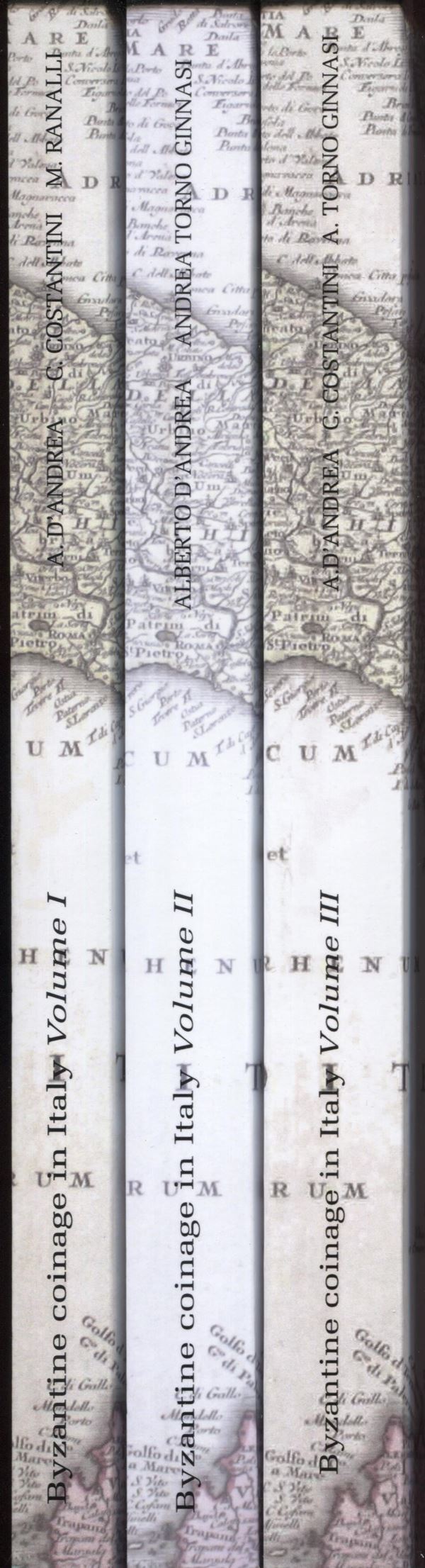 D'ANDREA A. - COSTANTINI  C. - RANALLI M. -GINNASI TORNO A. -Byzantine coinage in Italy. Vol. I - II - III. Business suit. Bari, 2018. Vol. I. pp. 321, color ill in the text. Vol II. pp. 424, color ill in the text. Vol. III. pp. 432, color ill in the text