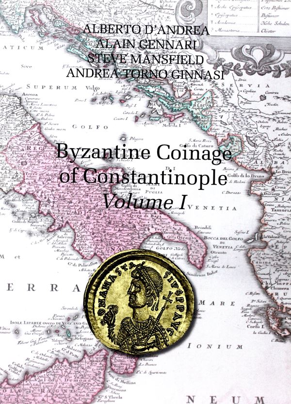 D'ANDREA A. - GENNARI  A. - MANSFIELD  S. - TORNO GINNASI A. - Byzantine coinage of Costantinople Vol. I. Bari, 2022.  pp. 432, ill nel testo a colori. ril ed ottimo stato.
