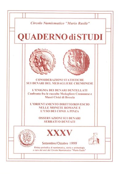 DELLA CORTE Michele, Considerazioni statistiche sui denari del Medagliere cremonese. L'enigma dei...