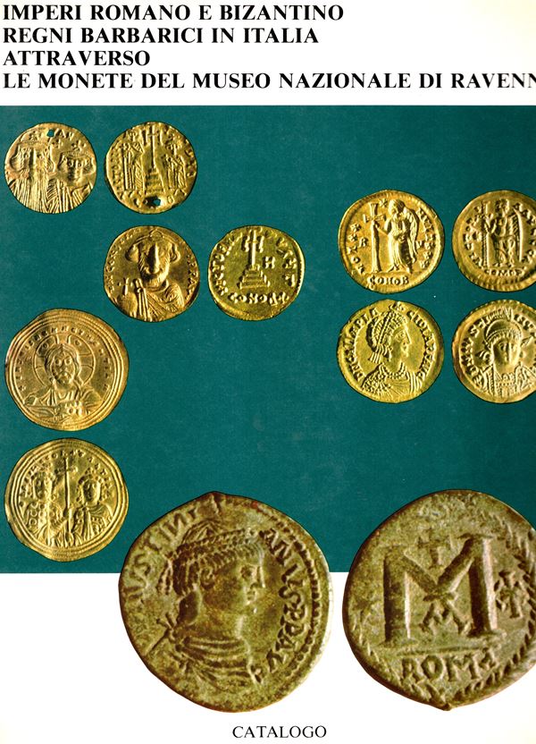 ERCOLANI COCCHI  E. – Imperi romano e Bizantino. Regni barbarici in Italia attraverso le monete del Museo Nazionale di Ravenna. Faenza, 1983.  Pp. 124, tavv. e ill. nel testo a colori e b\n. ril. ed. buono stato.