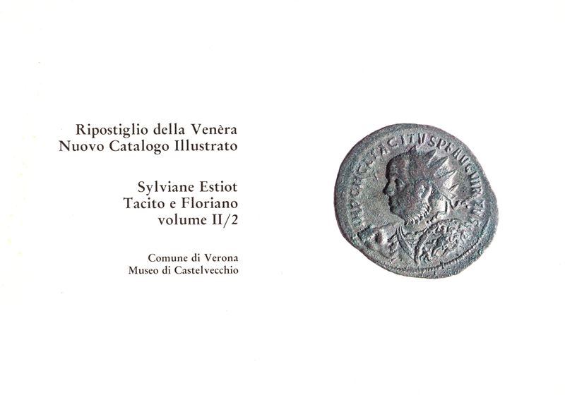 ESTIOT Sylviane, Ripostiglio della Venera. Nuovo catalogo illustrato: Tacito e Floriano, Volume I...