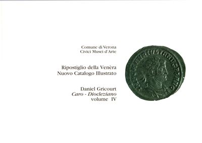 Gricourt D., Ripostiglio della Venera. Volume IV. Caro – Diocleziano