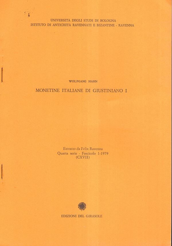 HAHN Wolfgang - Monetine italiane di Giustiniano I. Ravenna, 1979. pp 57-67, plates 2. Brossura ed. ottimo stato, raro e importante.