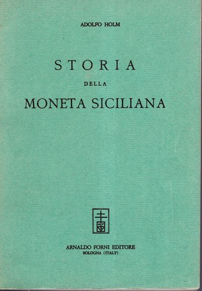 HOLM Adolfo, Storia della moneta siciliana