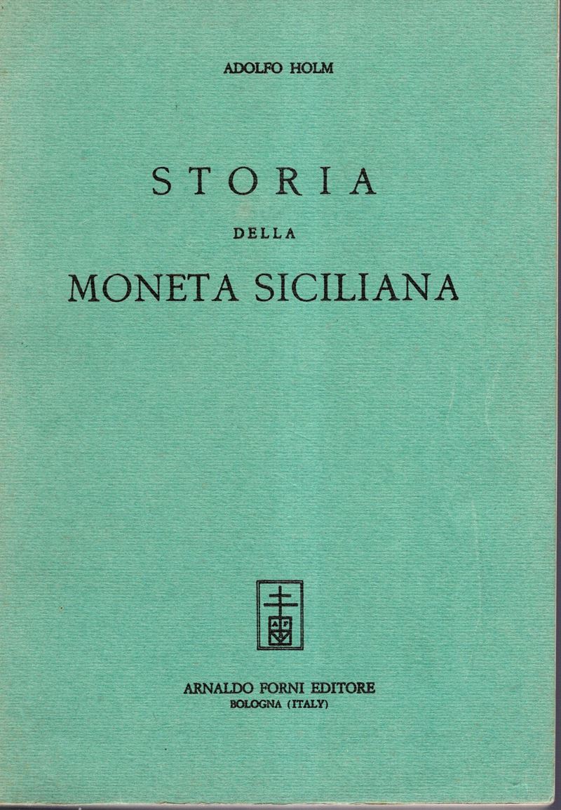HOLM Adolfo, Storia della moneta siciliana