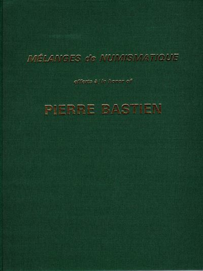Huvelin H., Christol M., Gautier G., Mélanges de numismatique offerts à Pierre Bastien, 1987