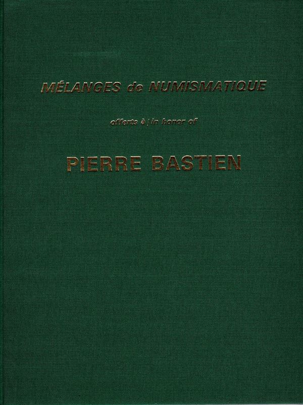 HUVELIN H. - CHRISTOL M. - GAUTIER G. - Melanges de numismatique offerts a \ in honor of Pierre Bastien a l'occasion de son  75° anniversaire. Wetteren, 1987. pp. xxxiii - 382,  tavv. 29. rilegatura rigida editoriale, ottimo stato, importanti lavori di nu