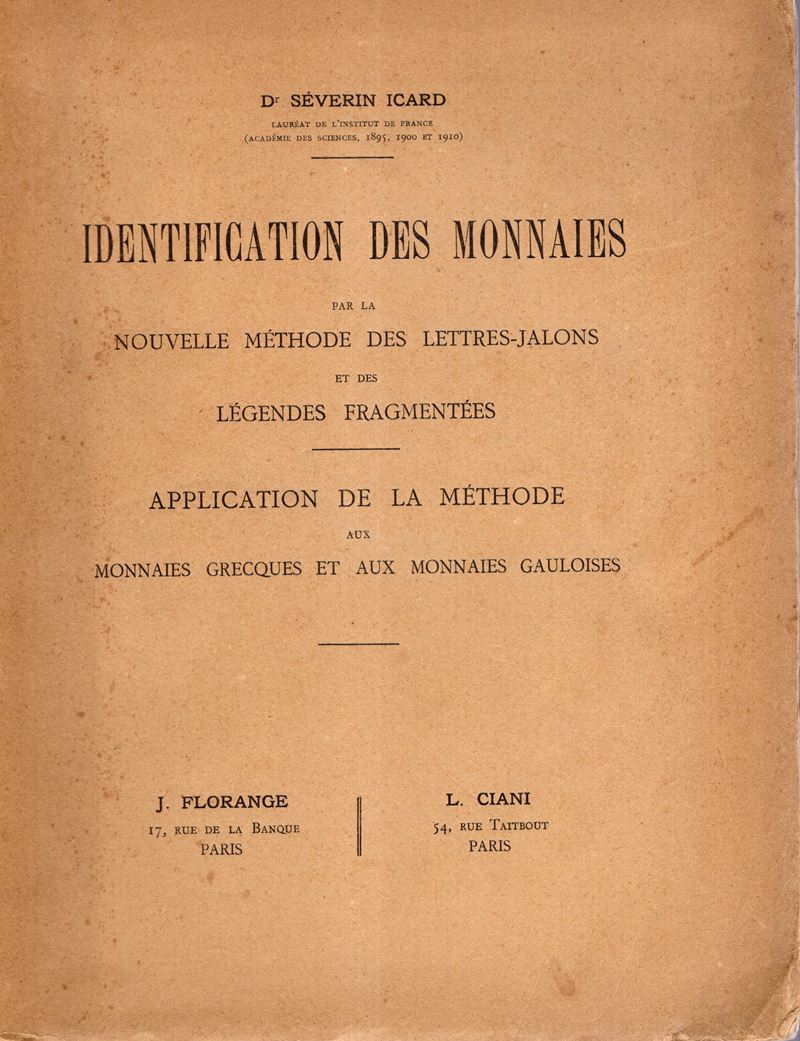 ICARD Severin, Identification des monnaies par la nouvelle méthode des lettres-jalons et des lége...
