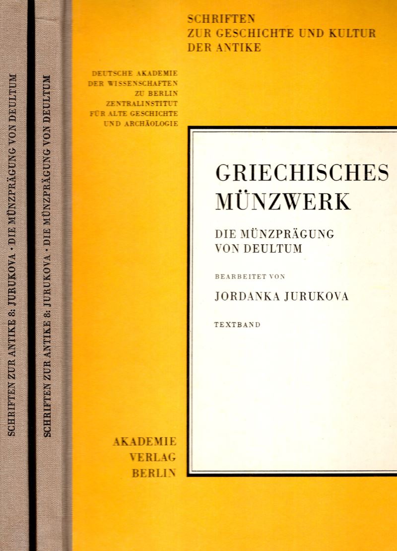 JURUKOVA, Griechisches Munzwerk. Die Munzpragung von Deultum
