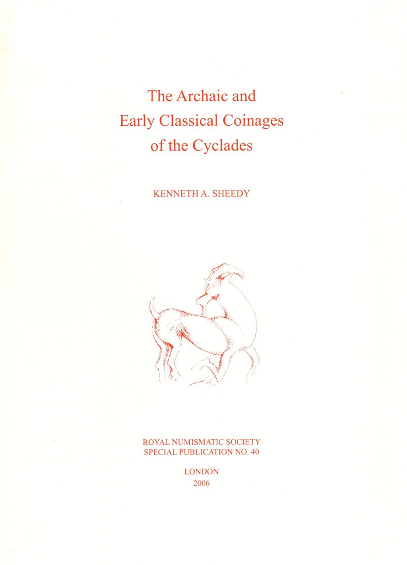 KENNETH A. SHEEDY, The archaic and early classical coinages of the Cyclades