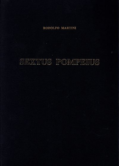 Martini R., Moneta bronzea romana tardo-repubblicana di Sextus Pompeius. Emissioni hispaniche di ...