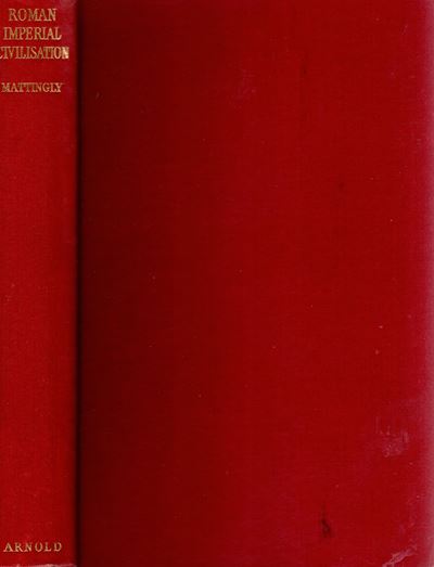 MATTINGLY Harold, Civilizzazione Imperiale Romana