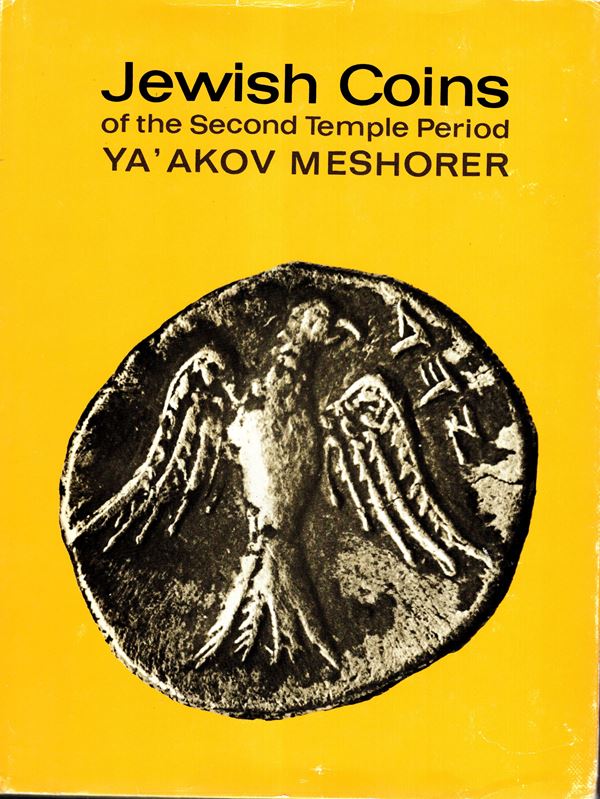 MESHORER YA'YAKOV - Jewish coins of the second temple period. Tel-Aviv, 1967. pp 183, tavole 32. Legatura ed. sovracoperta sciupata, interno ottimo stato raro.