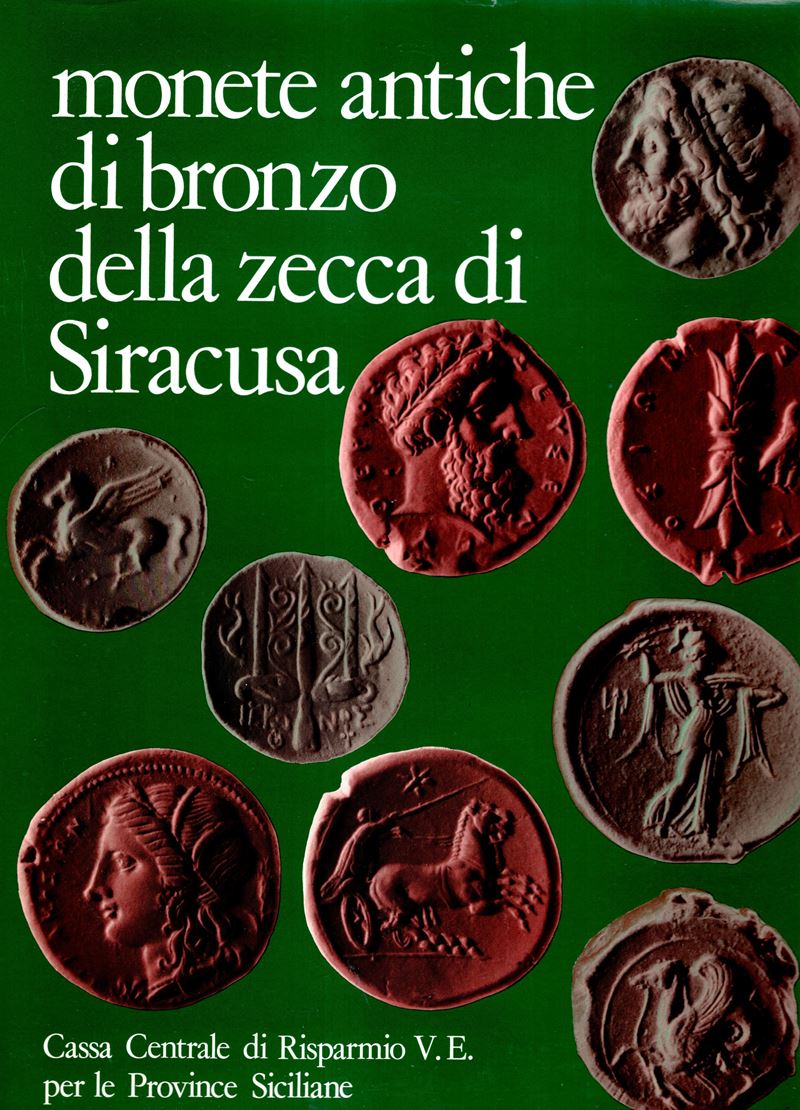 MINI Adolfo, Monete antiche di bronzo della zecca di Siracusa, Novara, 1977