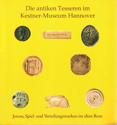 MLASOWSKY, Die antiken tesseren im Kestner-Museum Hannover