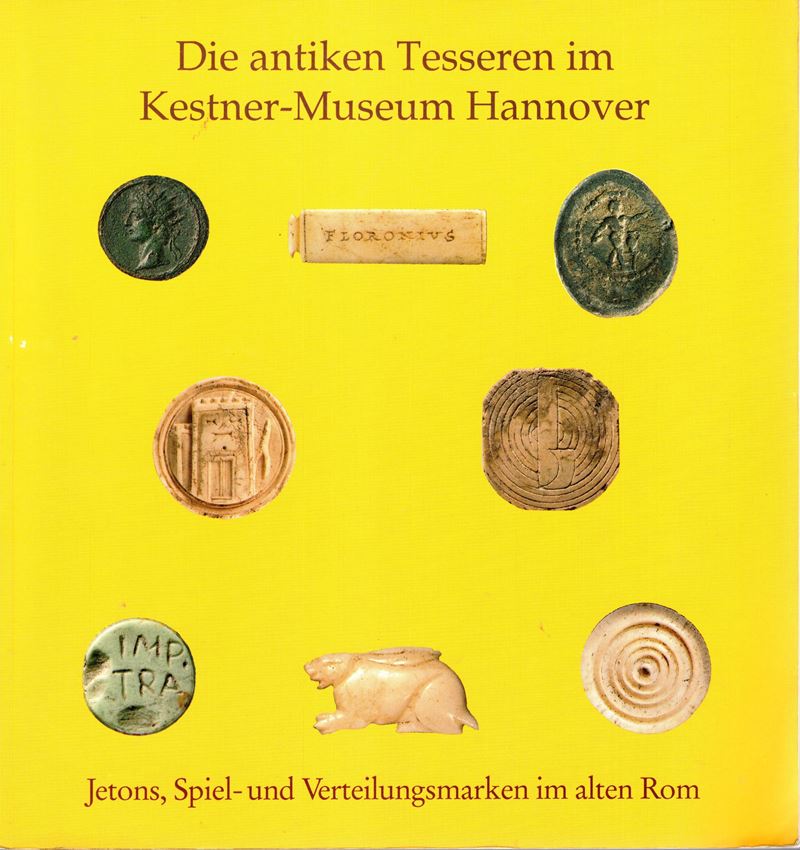 MLASOWSKY, Die antiken tesseren im Kestner-Museum Hannover