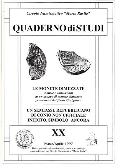 MORELLO Antonio e Andrea, Le monete dimezzate; notizie e conclusioni su un gruppo di monete dimez...