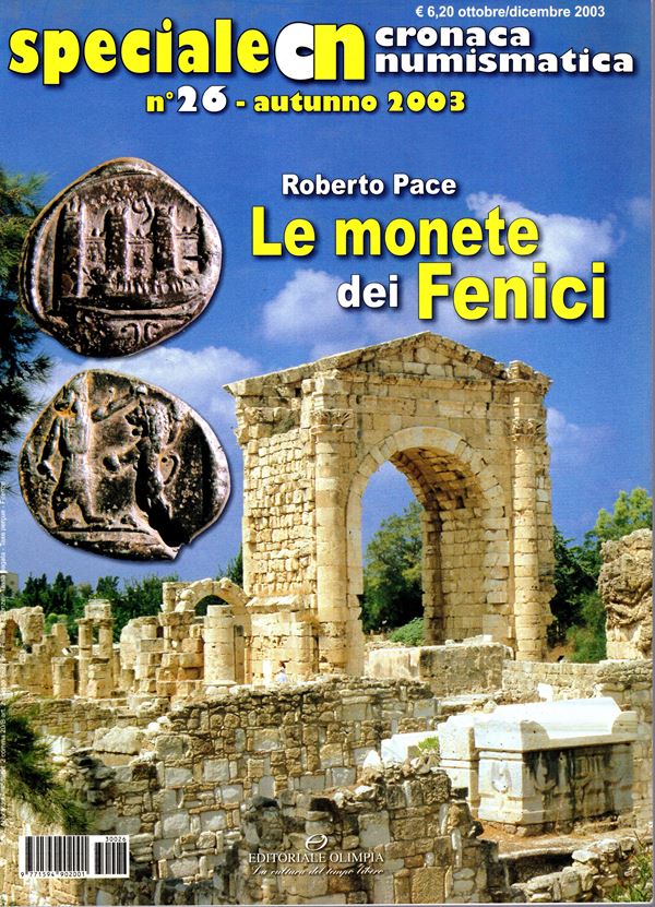 PACE Roberto - Le monete dei Fenici. Roma, 2003. pp 128, centinaia di illustrazioni nel testo a colori. Legatura ed. ottimo stato, importante lavoro dell'autore.