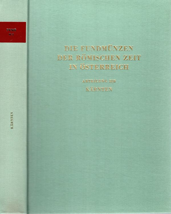 SCHMIDT-DICK  F. - Die fundmunzen der romischen zeit in Osterreich. Abteilung II \ 3. KARNTEN.  Wien, 1989.  pp. 430, tavv. 39 + 1 carta. Rilegatura editoriale, ottimo stato. importante documentazione.