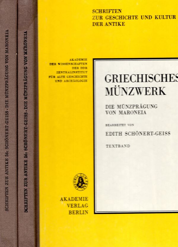 SCHONERT-GEISS  E. - Griechisches munzwerk. 26. Die munzpragung von Maroneia. Berlin, 1987. Textband pp v - 253 + 3 carte. Tafelband  94.  2 vol. completo. rilegatura editoriale, ottimo stato, molto importante e ricercato.