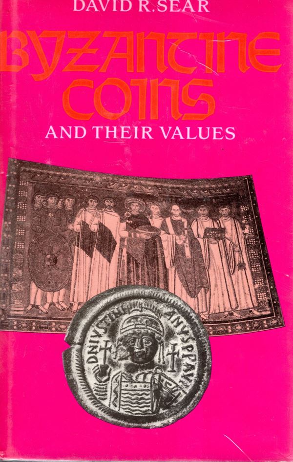SEAR D. – BENDALL S. – O’HARA M.D. -  Byzantine coins and their values.  London, 1987.  Pp. 526, illustrazioni  nel testo. Legatura ed. interno ottimo stato. Contiene l’importante lavoro dell’ O’hara sui falsi bizantini.