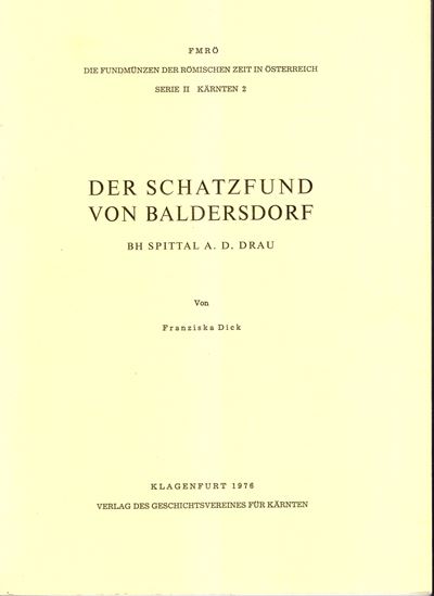 DICK Franziska, Der Schatzfund von Baldersdorf - Klagenfurt, 1976