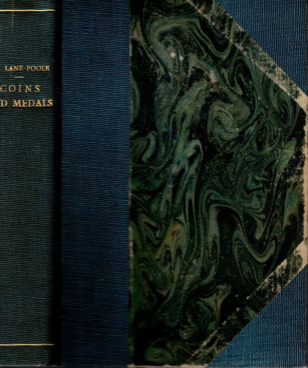STANLEY LANE-POOLE - Coins and medals their place in history and art. London, 1894. pp xii - 286, numerose illustrazioni nel testo. Legatura ed. coeva, interno buono stato raro. Ex libris Ambrosione.