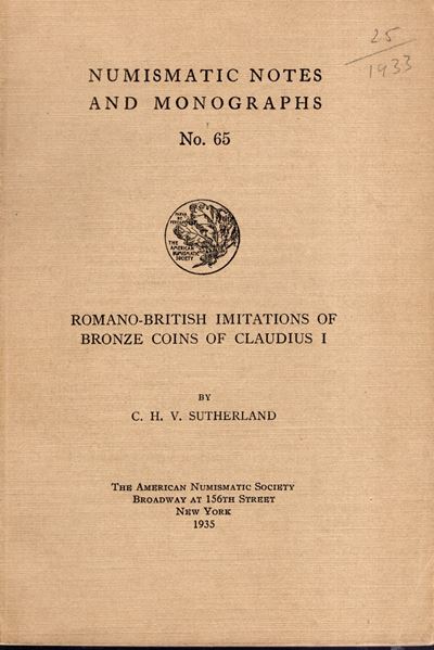 SUTHERLAND C. H. V., Romano-British Imitation of Bronze Coins of Claudius I. NNAM n 65