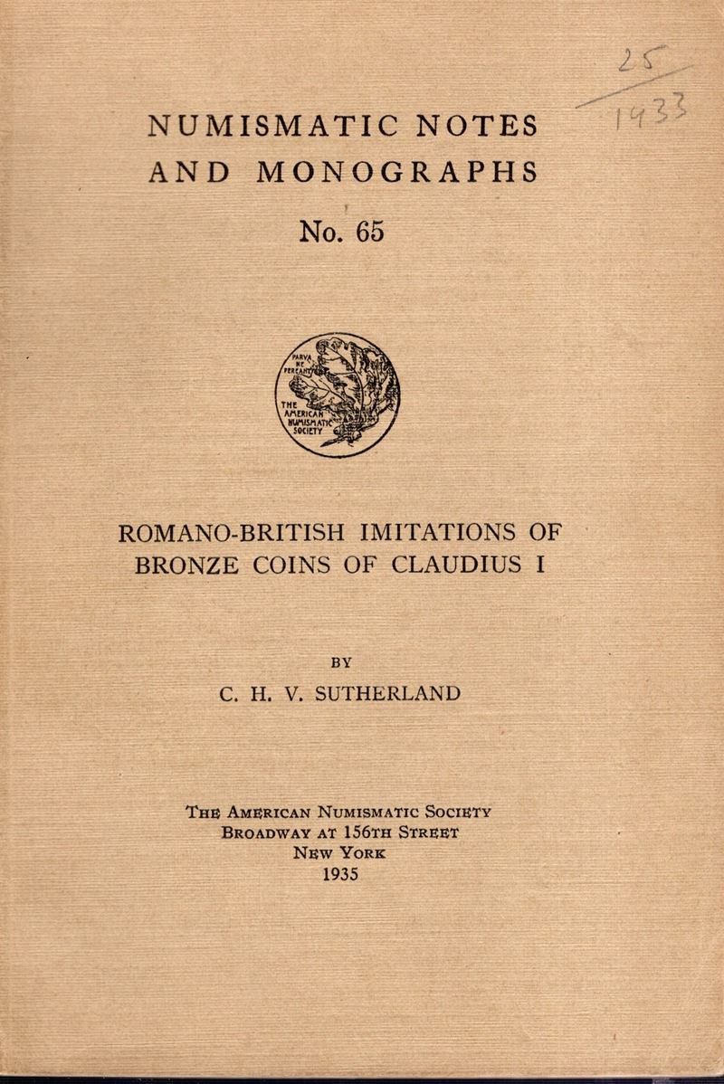SUTHERLAND C. H. V., Romano-British Imitation of Bronze Coins of Claudius I. NNAM n 65