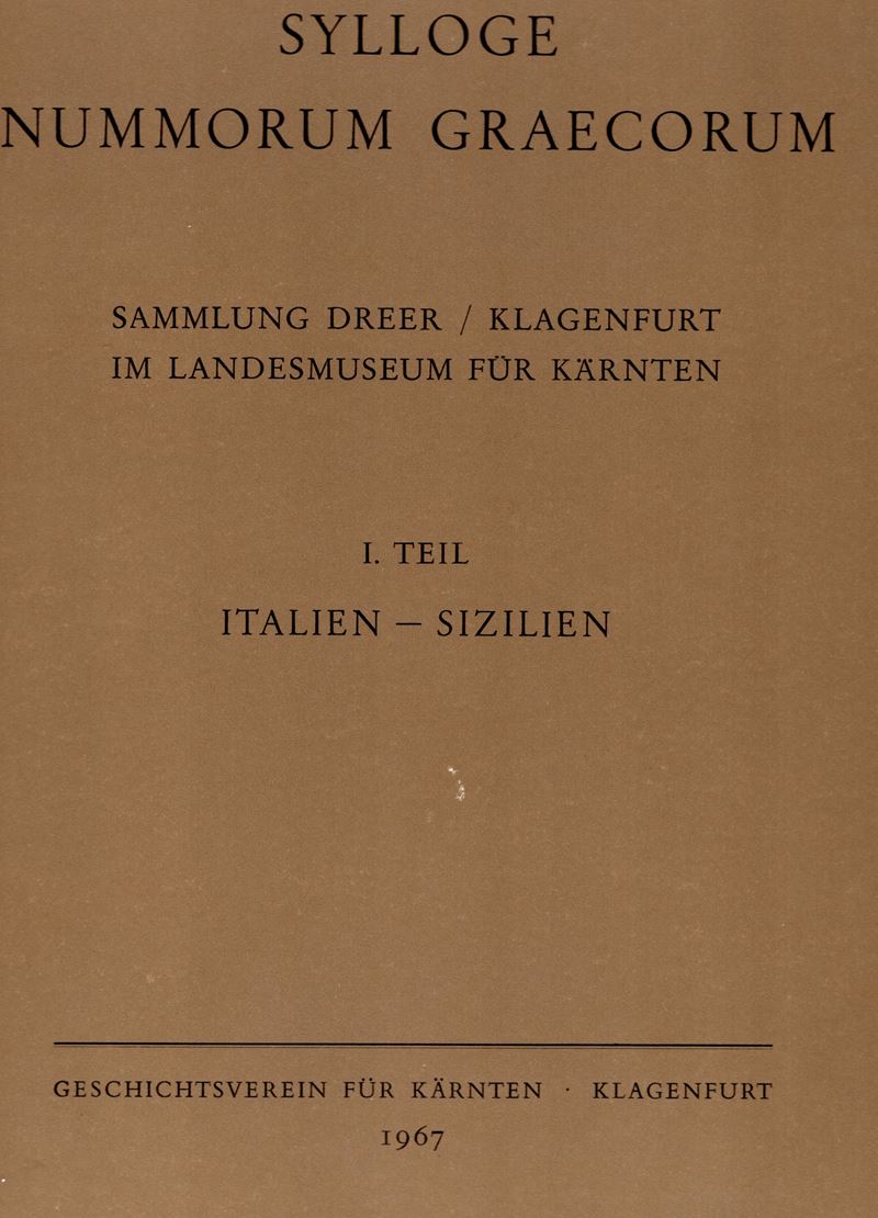 SYLLOGE NUMMORUM GRAECORUM, Sammlung Dreer - Monografie sulla Numismatica Italiana e Siciliana