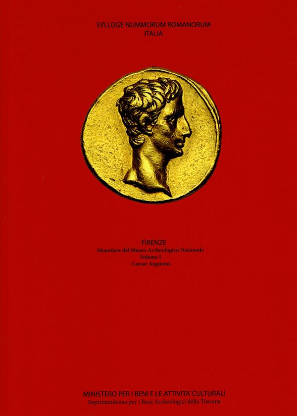 SYLLOGE NUMM. ROMANORUM  ITALIA. Museo Archeologico Nazionale di Firenze.  Vol. I Augustus. Pontedera, 2012. Pp. 152, con 474 ill a colori + tavole. ril ed ottimo stato